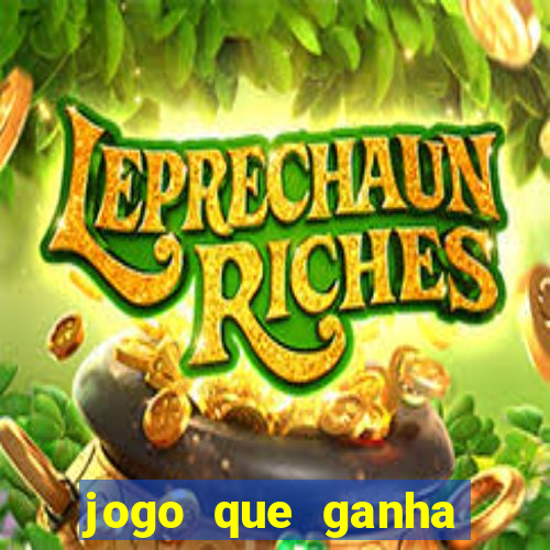 jogo que ganha dinheiro sem colocar dinheiro